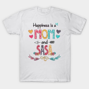 Happiness Is A Mom And Sasa Wildflower Happy Mother's Day T-Shirt